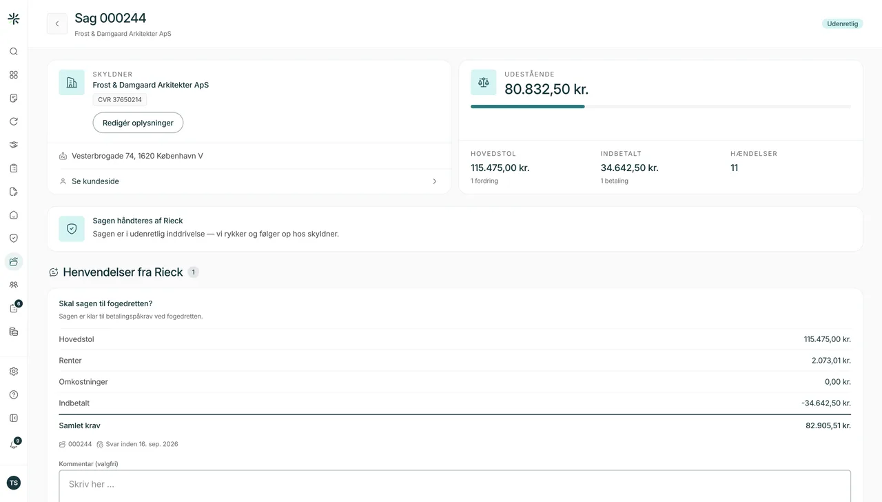 Screenshot from Rieck Collect: a single collection case with the debtor, the outstanding amount, principal and payments — and the request asking whether the case should go on to the bailiff court.